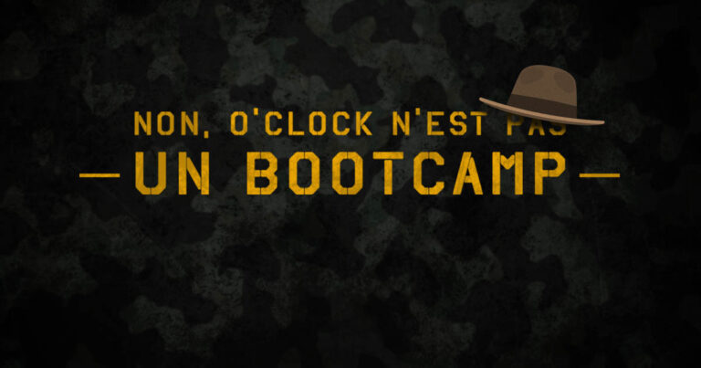 Non-O-clock-n-est-pas-un-Bootcamp