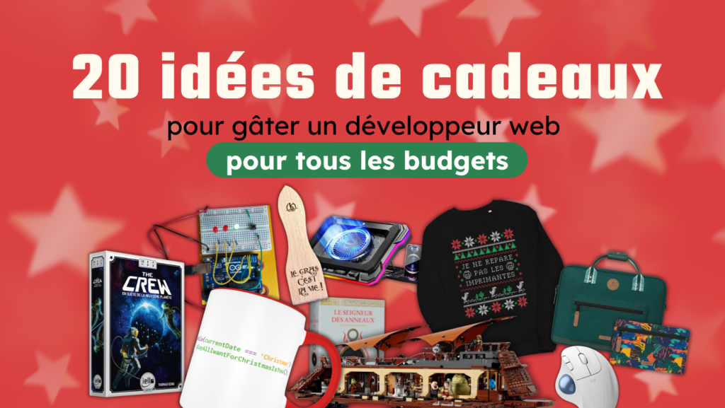 20 idées de cadeaux de Noël pour les développeurs web pour tous les budgets